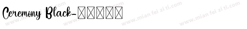 Ceremony Black字体转换